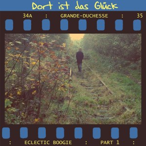 EP Dort ist das Glück (2014) hoesontwerp